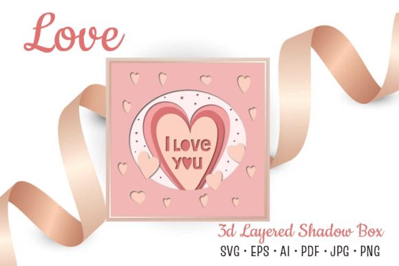 I Love You Card with 3D Shadowbox Design